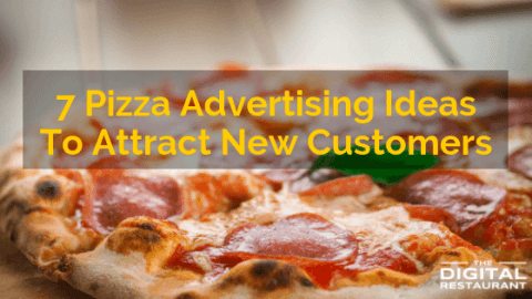 7 Pizza Advertising Ideas To Attract New Customers Quickly