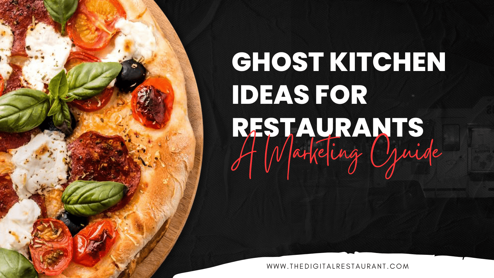 Ghost Kitchen Ideas for Restaurants