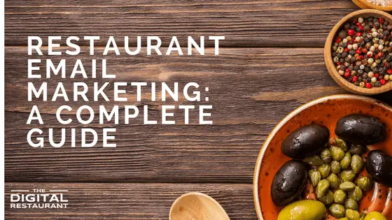 Restaurant Email Marketing: A Complete Guide